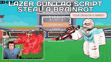 Lazer Gun Lag Script | Steal A BrainRot | Zenith Executor | Ongedetecteerd, 100% UNC