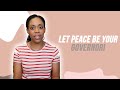 MONDAY MOTIVATION || LET PEACE BE YOUR GOVERNOR!