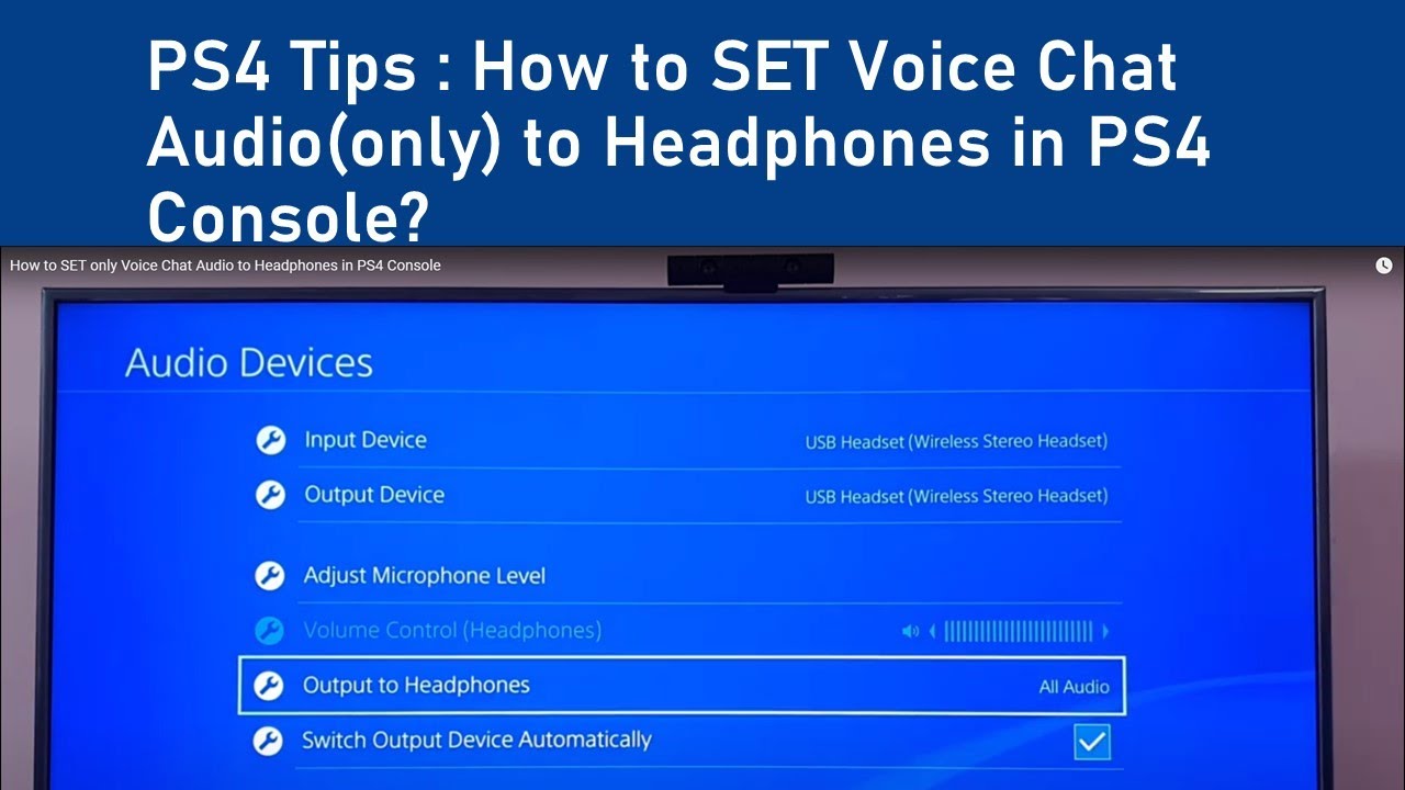 PS4 Tips : How to SET Voice Chat Audio(only) Headphones in PS4 Console? - YouTube