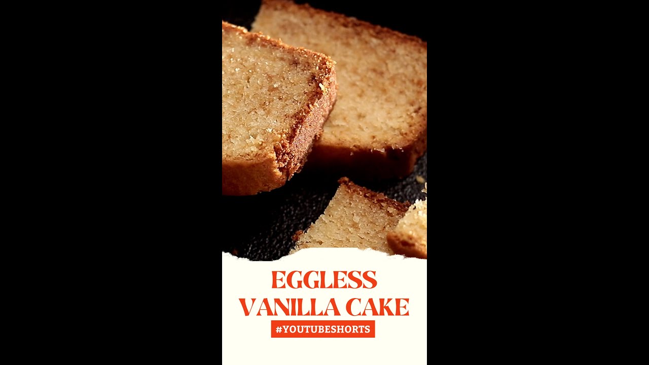 Eggless Vanilla Cake | #Shorts | Sanjeev Kapoor Khazana