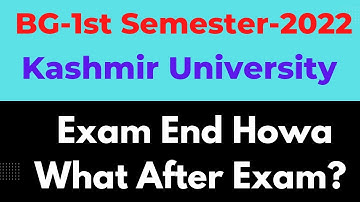 BG-1st Semester l Batch 2022 l Exam End Howa l What After Exam #kashmiruniversity #rakibzia NEP-2020