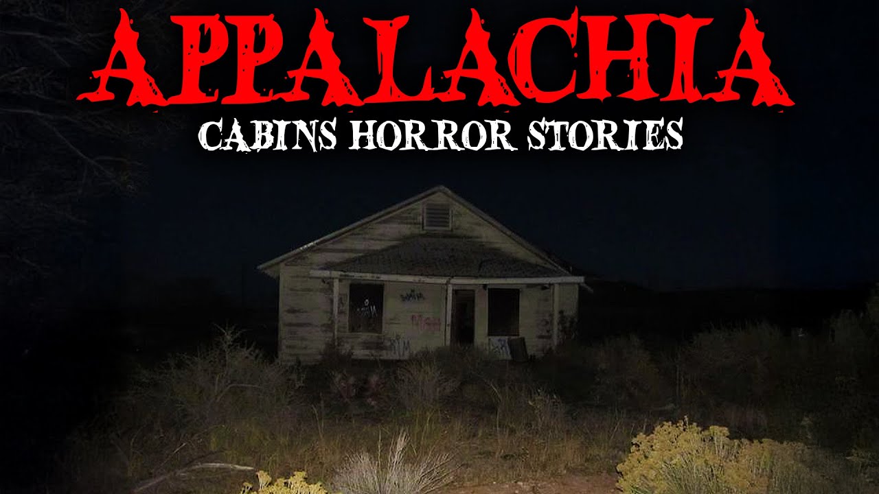 8 Most Terrifying Encounters From Appalachia Cabins | Fear Files