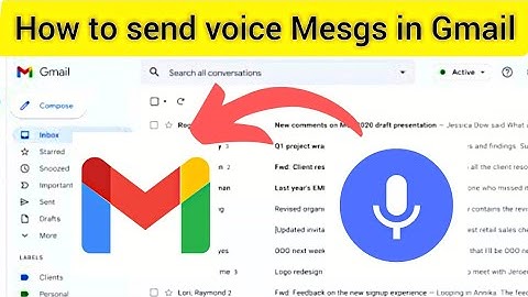 How to Send Voice message in Gmail