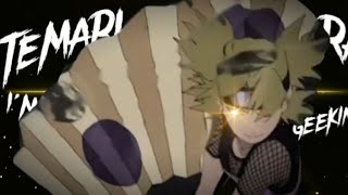 Temari Nara Naruto Edit - Im Geekin Slowedamvedit