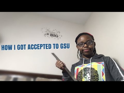 HOW I GOT ACCEPTED TO GEORGIA STATE!!