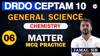 DRDO CEPTAM 10 General Science Lec-6 | Chemistry | General science by Jamal Sir