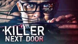 A Killer Next Door (2020) | FULL THRILLER MOVIE | THE MOVIE ZONE