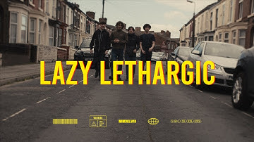 The Kairos - Lazy Lethargic (Official Video)