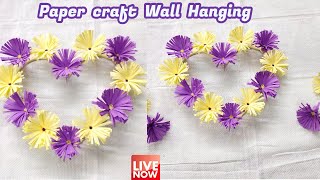 Paper Craft Wall Hanging | Home Decoration | LIVE [?]