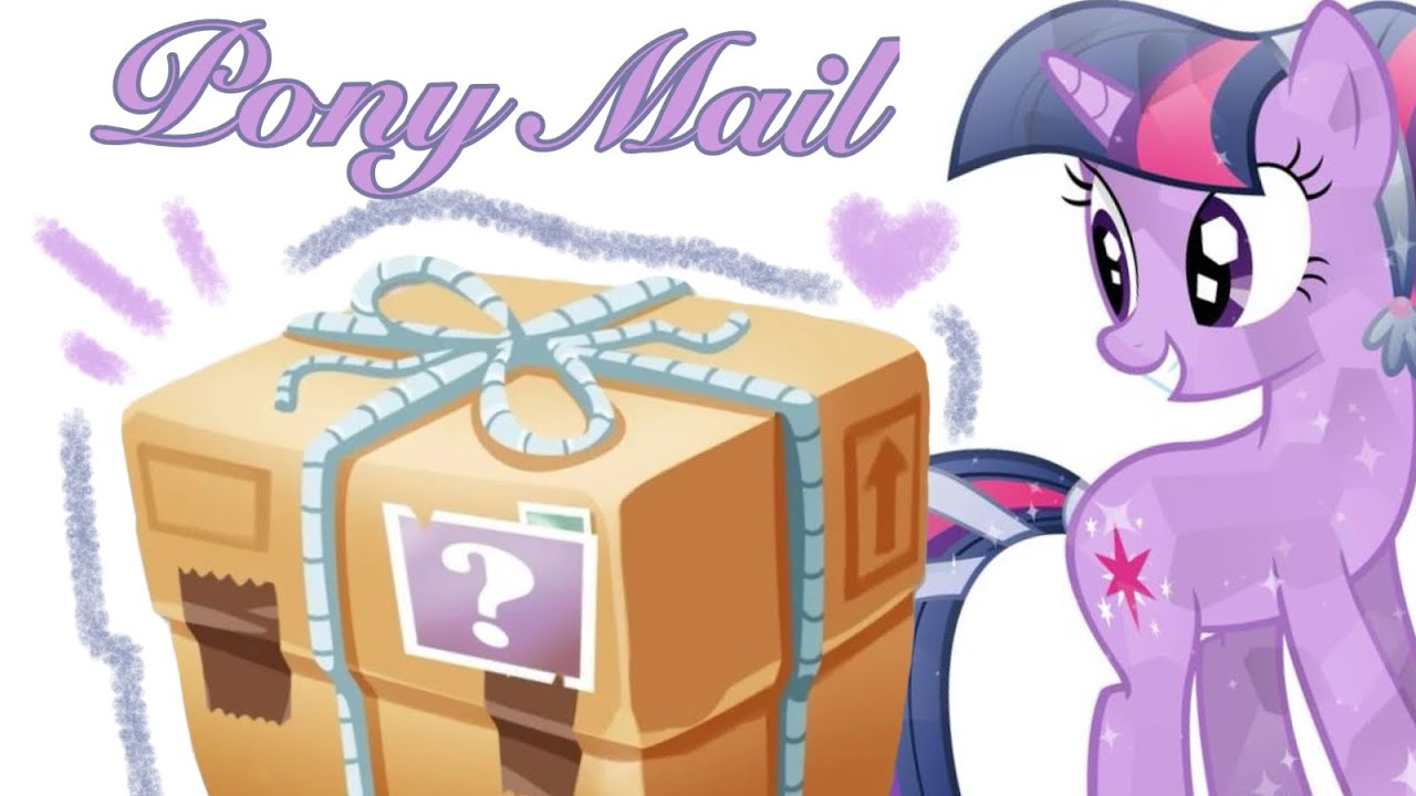 PONY MAIL📦 / ДЕНЬ РОЖДЕНИЯ🎁