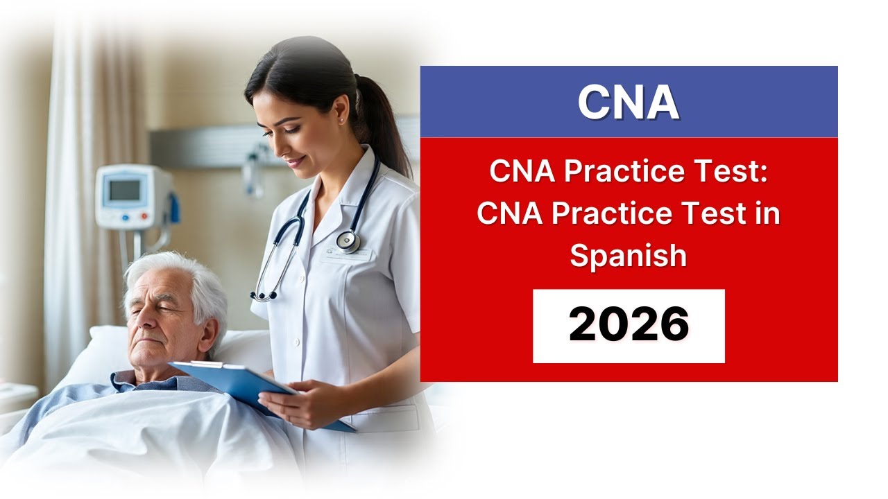 2026 CNA Practice Test: CNA Practice Test in Spanish 40 New Questions ...
