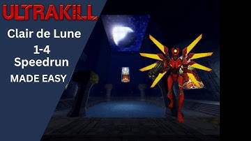ULTRAKILL - 1-4 Speedrun Tutorial - EASY VERSION