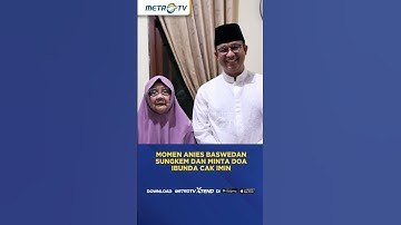 Momen Anies Baswedan Sungkem dan Minta Doa Ibunda Cak Imin #shorts