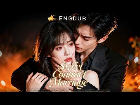 ENGDUB Their Marriage Was Just A Contract Until He Became Jealous For Real Englishdubbed