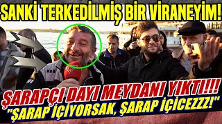 Şarap İçi̇yorsak Şarap İçi̇cez Şarapçi Dayi Meydani Yikti - Sokak Röportajlari