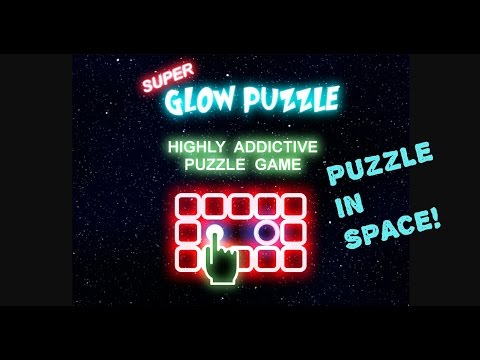 Super Glow Puzzle - first play review - glow puzzles in space!