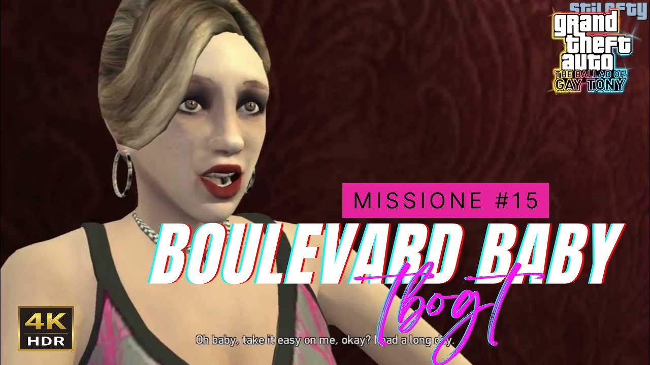 🇮🇹 GTA 4 THE BALLAD OF GAY TONY 4K MISSIONE 15 BOULEVARD BABY