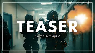 Cinematic Trailer Teaser NoCopyright Background Music / Extraction by @arctic_fox_music