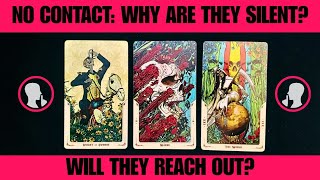 👤❤️‍🩹NO CONTACT: WHY ARE THEY SILENT & WILL THEY REACH OUT❤️‍🔥👤|🔮CHARM|TAROT PICK A CARD🔮
