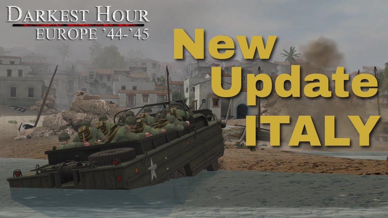 Darkest Hour: Europe '44-'45 - NEW UPDATE  Italy invasion