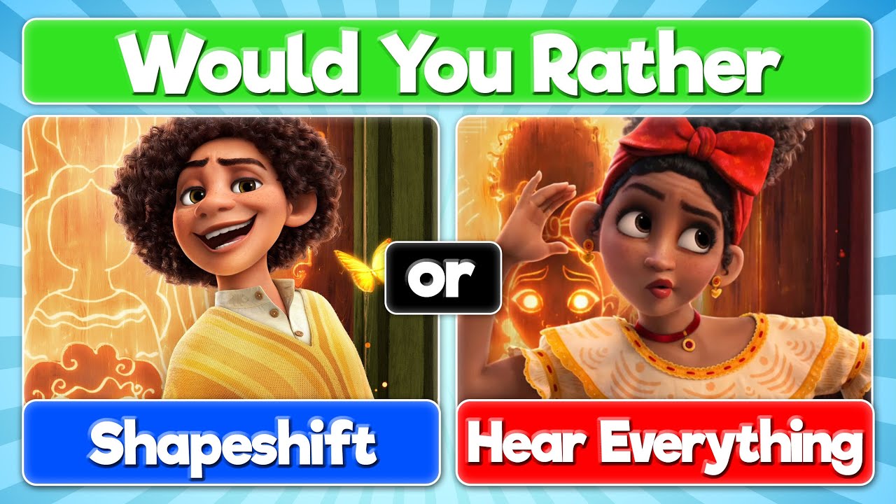 Would You Rather Encanto edition (Part 2) | Disney's Encanto Would You Rather?