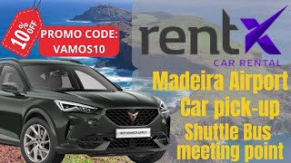 RentX Car Rental Madeira Airport – Shuttle Instructions & Pick-Up Guide