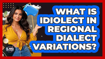 What Is Idiolect In Regional Dialect Variations? - SlangXplained