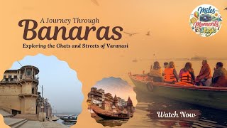 A Journey Through Banaras..