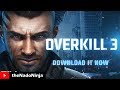 Overkill 3 Gameplay 1080p 60fps Overkill 3 Gameplay 1080p 60fps