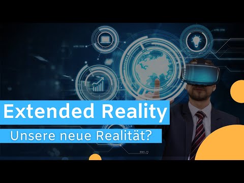 Extended Reality erklärt