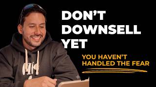 Before You Downsell a Prospect Do This First