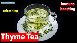How to make Thyme Tea | Health Benefits of Thyme Tea | Hormones Balancing Drink