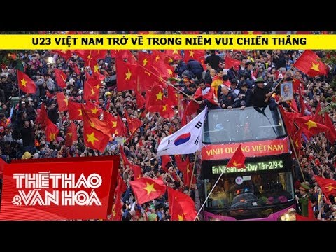 Video U23 Việt Nam và Lễ diễu hành chiến thắng 