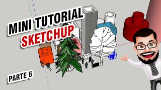 Mini tutorial SketchUp 2021 (COMPONENTES)