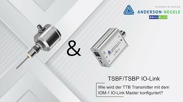 TSB How-To: Konfiguration mit IO Link (Anderson-Negele Temperaturmesser TS mit IOM-1 IO-Link Master)
