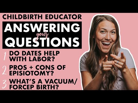 How To Prepare for Labor by Eating DATES, EPISIOTOMY, All about VACUUM Birth + FORCEPS
