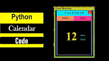 Python Code | Calendar | Python Programming