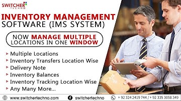 Inventory Management Software (IMS) Multiple Location Wise Inventory Control
