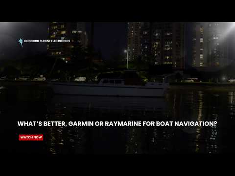 What’s Better, Garmin or Raymarine for Boat Navigation?