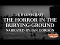 "The Horror in the Burying-Ground" by H. P. Lovecraft / A HorrorBabble Production