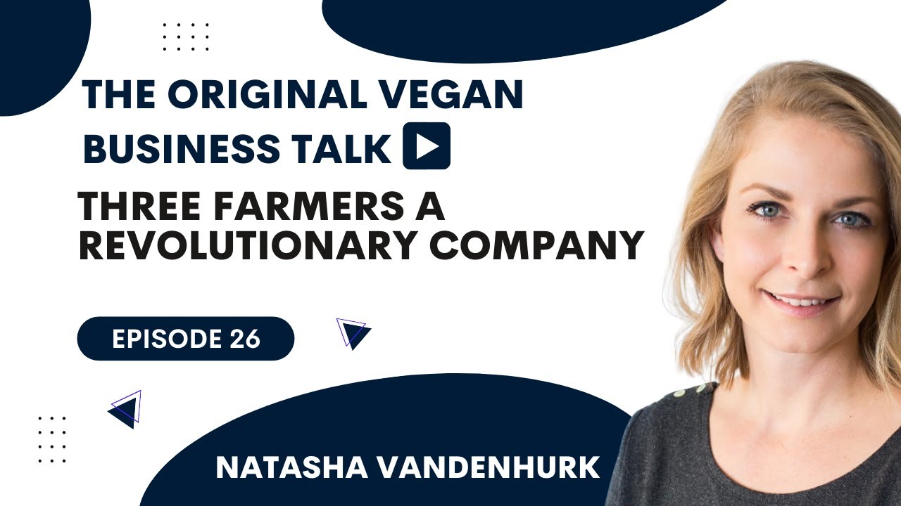 Three Farmers a revolutionary vegan company YouTube