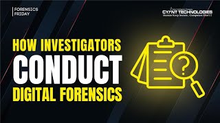 How Investigators Conduct Digital Forensics | Forensics Friday Ep.2 | Digital Forensics Process