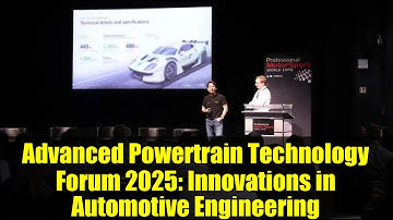 Advanced Powertrain Technology Forum 2025: Innovations in Automotive Engineering