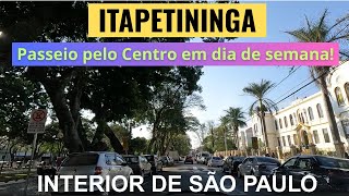ITAPETININGA SP: A stroll through the city center on a typical day, in the interior of São Paulo!