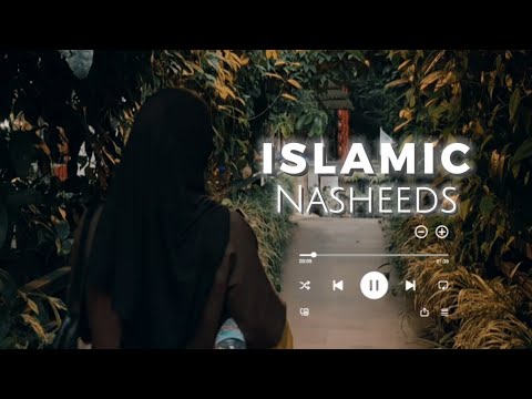 Islamic Nasheed Collections 🎧🎶 | 11+ Beautiful Nasheeds Collection | Must Listen
