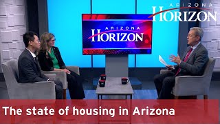 The state of housing in Arizona | Arizona Horizon