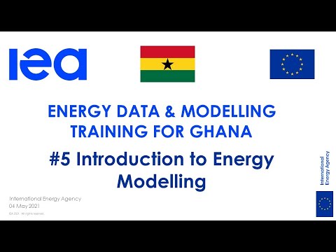 IEA Training for Ghana on statistics and modelling: Introduction to Energy Modelling