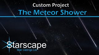 Custom Project – The Meteor Shower