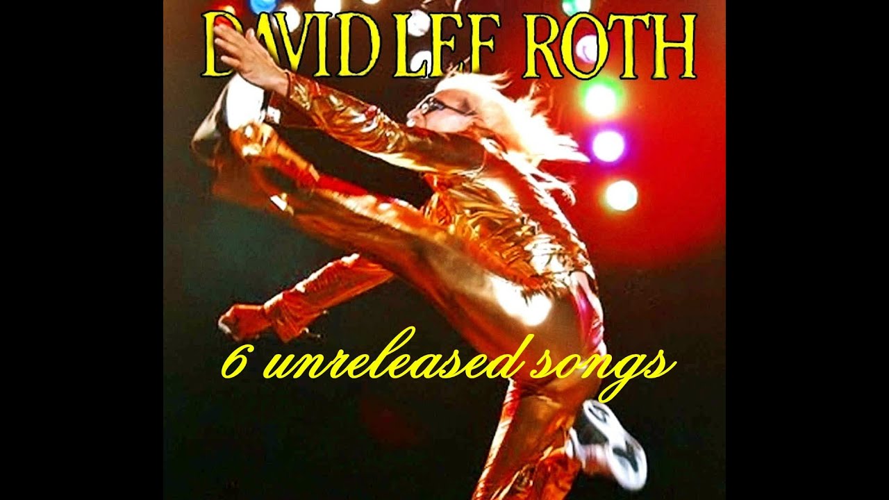 David Lee Roth: 6 UNRELEASED SONGS - incl. I'm Afraid To Die