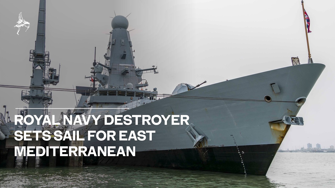 Royal Navy destroyer HMS Dragon sets sail for eastern Mediterranean